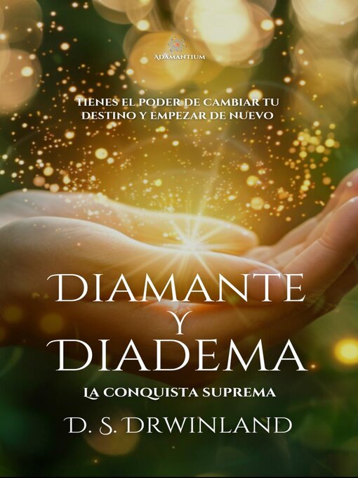 Title details for Diamante y Diadema by D. S. Drwinland - Available